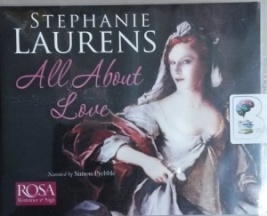 All About Love written by Stephanie Laurens performed by Simon Prebble on CD (Unabridged)